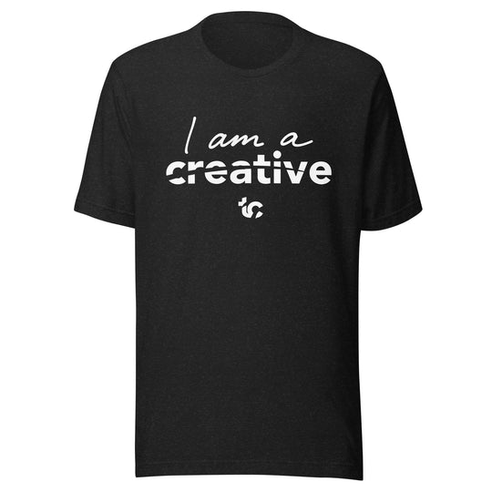 "I Am A Creative" Unisex t-shirt