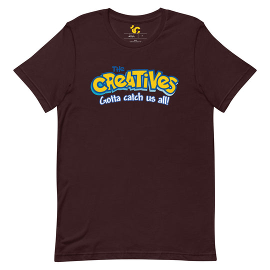 The Creatives : Gotta Catch Us All - Short-Sleeve Unisex T-Shirt (Various Colors)